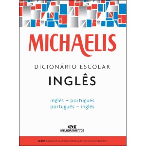 DICIONARIO INGLES/PORTUGUES MICHAELIS EDITORA MELHORAMENTOS